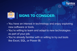 Keen Interest in Technology and Tools - Essential for Data Analysts