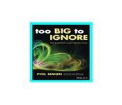 Too Big to Ignore: The Business Case for Big Data